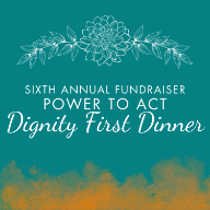 Picture of 6th Annual Fundraiser the Power to Act Dignity First Dinner