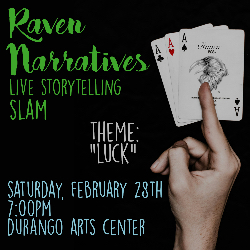Picture of Raven Narratives Live Story Slam (Theme: Luck)
