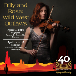 Picture of San Juan Symphony presents "Billy & Rose: Wild West Outlaws"