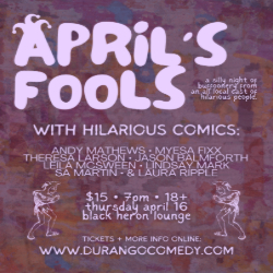Picture of Stand Up Comedy: April's Fools Local Showcase
