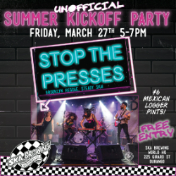 Picture of Unofficial Summer Kickoff Party with Stop the Presses