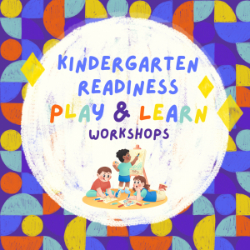 Picture of Kindergarten Readiness Play & Learn Workshop Series Wrap Up & Celebration!
