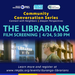 Picture of Librarians Film Screening Rocky Mountain PBS Community Conversations Series