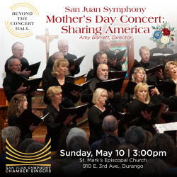 Picture of San Juan Symphony Chamber Singers:  Mother’s Day: Sharing America