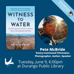Picture of Author Event & Book Signing: Pete McBride "Witness to Water"