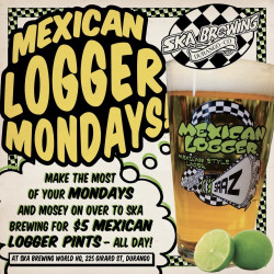 Mexican Logger Mondays